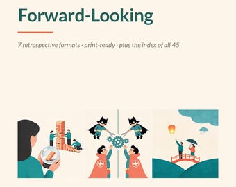 Futurespective Templates | 7 Printable Forward Looking Retro Formats for Scrum Masters