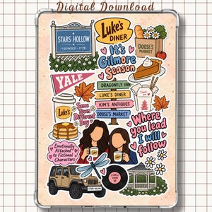 May include: A digital download sheet featuring various stickers with Gilmore Girls themes, including a Stars Hollow sign, Luke's Diner logo, Yale pennant, coffee cup, pancakes, a tan Jeep, a gazebo, and text such as Where you lead I will follow.