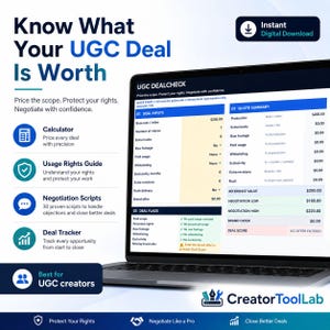 May include: A digital download for a UGC Dealcheck calculator displayed on a laptop screen. The interface includes sections for deal inputs, quote summaries, and deal flags. Text includes Know What Your UGC Deal Is Worth and CreatorToolLab.