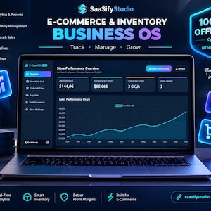 May include: A laptop displaying the SaaSiFyStudio E-Commerce & Inventory Business OS dashboard with a sales performance chart, gross revenue, and net profit metrics. The interface features dark mode, neon blue accents, and text including 100% OFFLINE HTML APP.