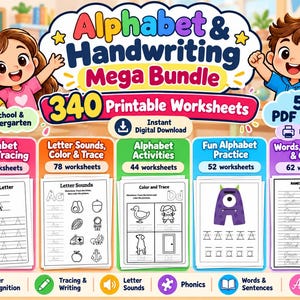 May include: Alphabet & Handwriting Mega Bundle with 340 printable worksheets in 5 PDF files. Includes sections for letter tracing, letter sounds, color and trace, alphabet activities, fun practice, and words, sentences, and cursive writing exercises.