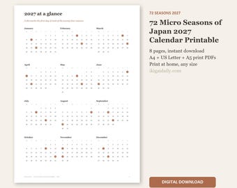 May include: A 2027 calendar printable titled 2027 at a glance, featuring 12 months with specific dates marked by brown dots. The text reads 72 Seasons 2027, 72 Micro Seasons of Japan 2027 Calendar Printable, 8 pages, instant download, A4 + US Letter + A5 print PDFs, Print at home, any size, ikigaidaily.com, and DIGITAL DOWNLOAD.