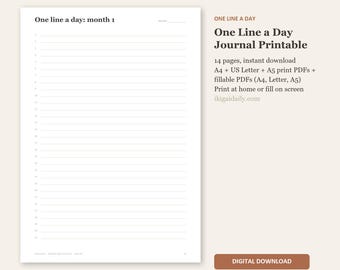 May include: A digital One Line a Day journal printable featuring a white page with thirty-one numbered lines for daily entries. The text reads One line a day: month 1, One Line a Day Journal Printable, 14 pages, instant download, A4 + US Letter + A5 print PDFs + fillable PDFs, Print at home or fill on screen, ikigaidaily.com, and DIGITAL DOWNLOAD.