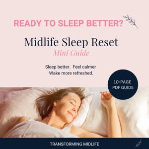 Op de afbeelding: Een 10-pagina tellende PDF-gids getiteld Midlife Sleep Reset Mini Guide met de tekst Ready to Sleep Better? Sleep better. Feel calmer. Wake more refreshed. Het document bevat een foto van een persoon die vredig op een wit kussen slaapt.