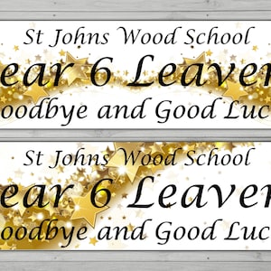 Personalised Year 6 Leavers 2024 Gold Stars Large paper wall Banner 2 designs to choose from