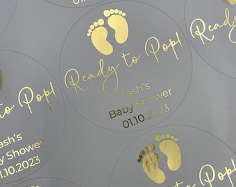Ready to Pop! Baby Shower Personalised foiled 50mm round stickers for favours, cake boxes, gift bags etc