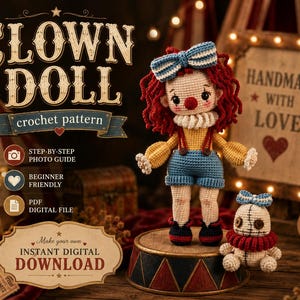 Peut inclure: Un modèle au crochet pour une poupée clown avec le texte CLOWN DOLL crochet pattern, STEP-BY-STEP PHOTO GUIDE, BEGINNER FRIENDLY, PDF DIGITAL FILE et INSTANT DIGITAL DOWNLOAD. L'image montre une poupée clown au crochet aux cheveux rouges.