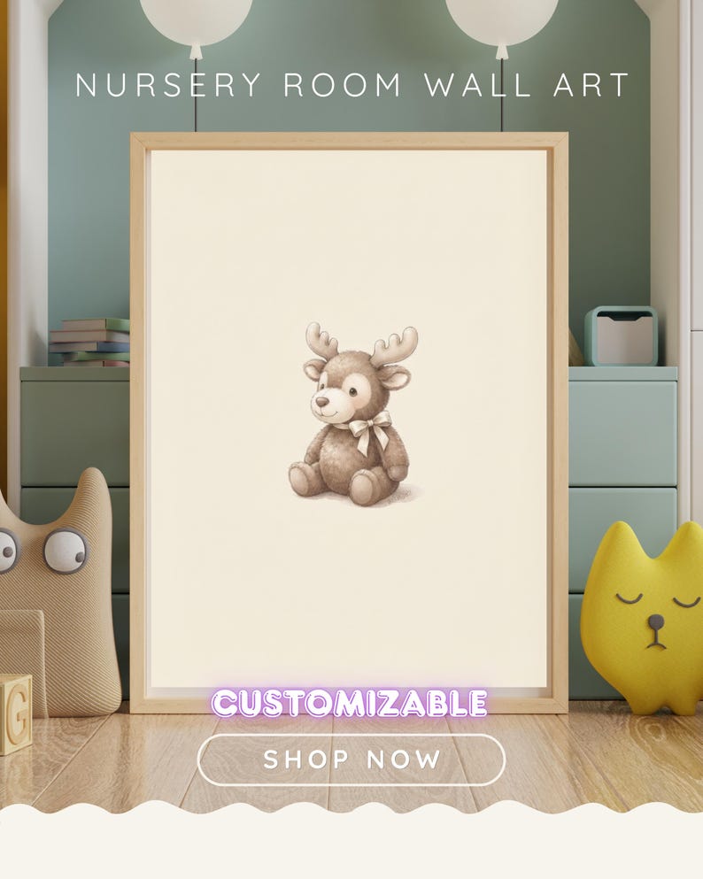 May include: A framed wall art print featuring a centered illustration of a brown cartoon reindeer with a white bow around its neck. The text NURSERY ROOM WALL ART, CUSTOMIZABLE, and SHOP NOW are visible on the image against a cream background.