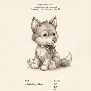 Puede incluir: Una impresi&oacute;n digital de un cachorro de lobo de peluche gris y blanco con costuras visibles, una cinta gris oscuro alrededor del cuello y ojos marrones. El texto dice: DIGITAL DOWNLOAD, No physical item will be shipped, Download, Print, Frame, Enjoy, ITEM, Little Wolf Digital Print, RATIO, 2x3, 3x4, 4x5, ISO.