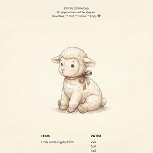 K&ouml;nnte beinhalten: Ein digitaler Druck mit einer Illustration eines cremefarbenen, flauschigen Lamms mit einem braunen Band um den Hals. Der Text lautet: DIGITAL DOWNLOAD, No physical item will be shipped. Download -> Print -> Frame -> Enjoy, ITEM Little Lamb Digital Print, RATIO 2x3, 3x4, 4x5, ISO.