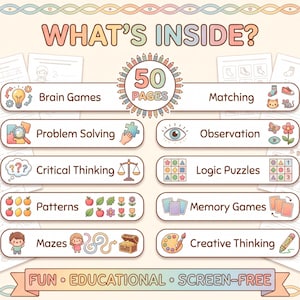 May include: A 50-page activity book featuring educational content including brain games, matching, problem solving, observation, critical thinking, logic puzzles, patterns, memory games, mazes, and creative thinking, with the text WHAT'S INSIDE? and FUN • EDUCATIONAL • SCREEN-FREE.