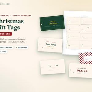May include: A collection of printable Christmas gift tags featuring various designs including a dark green tag with gold text, a red and white striped tag, and cream-coloured tags with text such as from Santa and Dec 25, displayed with a sheet of tags.