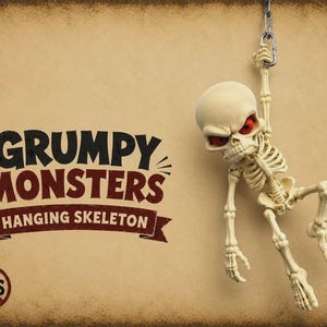 May include: A hanging skeleton figure with an oversized skull and red eyes, suspended by a metal chain. The text reads GRUMPY MONSTERS HANGING SKELETON with an AMS logo in a circle. The background is a textured tan parchment color.