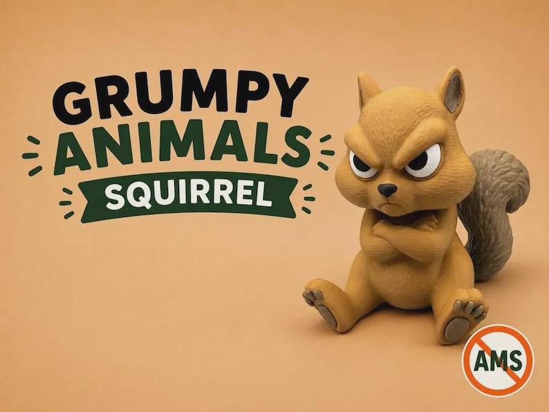 May include: A tan squirrel figurine with a bushy gray tail, sitting with arms crossed and a stern facial expression. The text GRUMPY ANIMALS SQUIRREL is displayed in black and green, with a small circular logo containing the letters AMS in the corner.