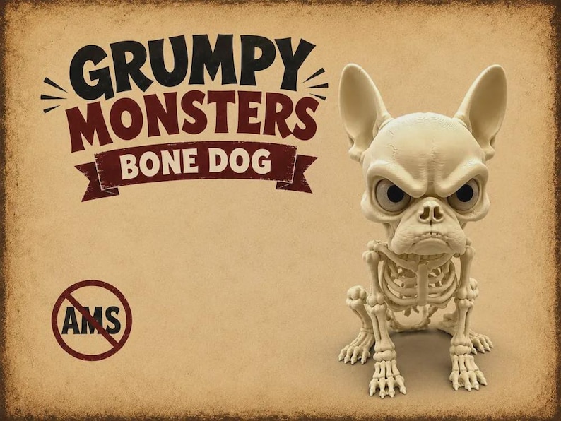 Puede incluir: Una figura de perro esquel&eacute;tico de color crema con ojos grandes y expresivos y una expresi&oacute;n facial gru&ntilde;ona. El texto GRUMPY MONSTERS BONE DOG est&aacute; impreso sobre la figura y un logotipo circular con las letras AMS est&aacute; abajo a la izquierda.