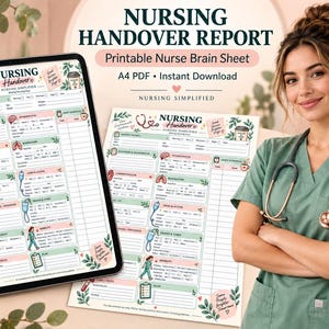 May include: A digital tablet and a printed sheet displaying a Nursing Handover Report template. The document features sections for patient details, neurological, cardiovascular, respiratory, and renal assessments, plus medication and mobility tracking.