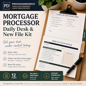 May include: A mortgage processor daily desk and new file kit featuring printed forms on a clipboard. The documents include a Start-of-Day Desk Card and a New File Setup Review sheet with checkboxes and lines for notes. A black pen rests on the paper.