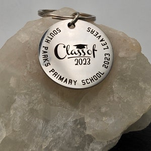 Class of 2025 ~ Stainless Steel ~ Keyring ~ Gift ~ School Leavers ~  year 6 ~ Hand Made ~ Engraved  ~ Leavers ~ P7