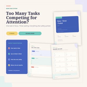 May include: An ADHD task system featuring 8 pages and a reusable board. The layout includes text reading 'Too Many Tasks Competing for Attention?', 'Now / Next / Later', and 'Reusable task cards'. The design uses blue, yellow, and teal accents.