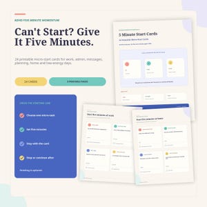 May include: A set of 24 printable micro-start cards titled ADHD Five-Minute Momentum. The document features instructions to cross the starting line, including choosing a micro-task and setting five minutes, displayed on cream-colored pages with blue, yellow, and teal accents.