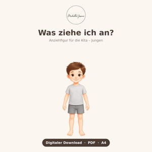 Könnte beinhalten: Eine digitale Illustration eines jungen Jungen mit braunen Haaren, der ein hellgraues T-Shirt und eine graue Shorts trägt. Der Text lautet Michelle Jasmin, Was ziehe ich an?, Anziehfigur für die Kita - Jungen, und Digitaler Download - PDF - A4.