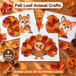 May include: A set of printable craft sheets titled Fall Leaf Animal Crafts featuring illustrations of a squirrel, a fox, and a turkey. The animals have blank spaces to be filled with real or printable leaves. Includes 7 animals and 16 pages total.