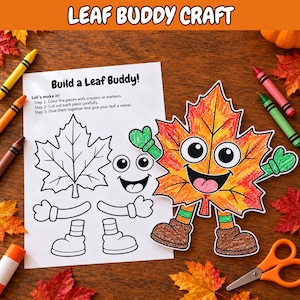 May include: A printable craft sheet titled Build a Leaf Buddy with instructions and black and white outlines of a maple leaf, arms, and boots. A coloured-in version of the leaf character with orange and yellow hues, green mittens, and brown boots.
