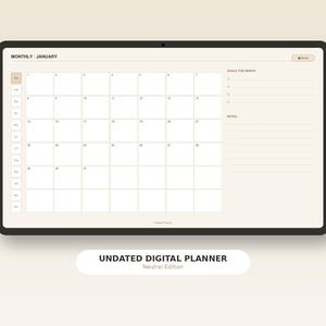 Op de afbeelding: Een digitale tablet met een ongedateerde maandplanner-interface in een beige kleurenschema. Het scherm toont een kalenderraster voor januari, een zijbalk met maandtabbladen, een sectie voor doelen en een gelinieerd notitiegedeelte met de tekst Undated Planner.