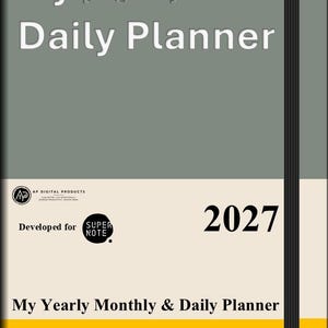 May include: A gray digital daily planner with a black elastic band on the right side. The cover features the text My [digital] Daily Planner, 2027, Developed for Supernote, and My Yearly Monthly & Daily Planner with a yellow horizontal stripe.