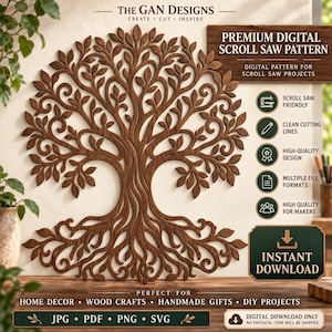May include: A dark brown wooden tree of life wall art design with intricate branches and roots. The image includes text: THE GAN DESIGNS, PREMIUM DIGITAL SCROLL SAW PATTERN, SCROLL SAW FRIENDLY, CLEAN CUTTING LINES, HIGH-QUALITY DESIGN, MULTIPLE FILE FORMATS, HIGH QUALITY FOR MAKERS, INSTANT DOWNLOAD, JPG, PDF, PNG, SVG.