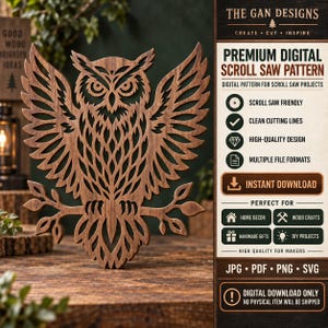 May include: A brown wooden cutout of an owl with spread wings perched on a branch. The text on the right side reads: THE GAN DESIGNS, PREMIUM DIGITAL SCROLL SAW PATTERN, SCROLL SAW FRIENDLY, CLEAN CUTTING LINES, HIGH-QUALITY DESIGN, MULTIPLE FILE FORMATS.