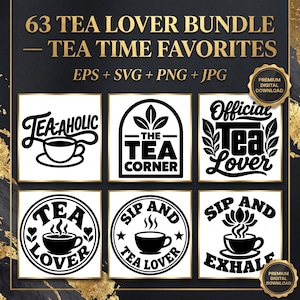 Puede incluir: Un paquete digital de 63 diseños gráficos con temática de té en blanco y negro. La imagen muestra seis iconos cuadrados con tazas de té, hojas y texto, incluyendo "Tea-aholic", "The Tea Corner", "Official Tea Lover" y "Sip and Exhale".