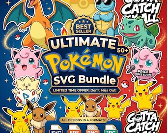May include: A digital graphic featuring various Pokémon characters including Charizard, Squirtle, Bulbasaur, Jigglypuff, Togepi, Eevee, and Pikachu. The text reads Ultimate Pokémon SVG Bundle, Gotta Catch Em All, and Best Seller.