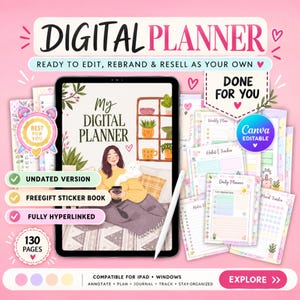 Könnte beinhalten: Ein digitales Planer-Set mit einem Tablet, das ein illustriertes Cover zeigt, umgeben von verschiedenen Vorlagen. Der Text umfasst DIGITAL PLANNER, READY TO EDIT, REBRAND & RESELL AS YOUR OWN, DONE FOR YOU, CANVA EDITABLE und 130 PAGES.