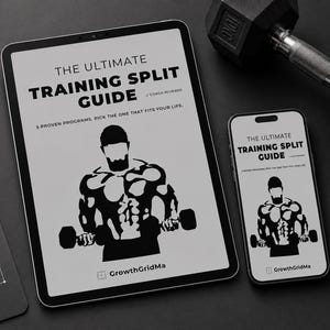 May include: A tablet and a smartphone displaying The Ultimate Training Split Guide with a graphic of a person lifting dumbbells. The text reads: The Ultimate Training Split Guide, Coach Reviewed, 5 Proven Programs, Pick the one that fits your life, GrowthGridMa.