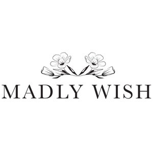 madly wish