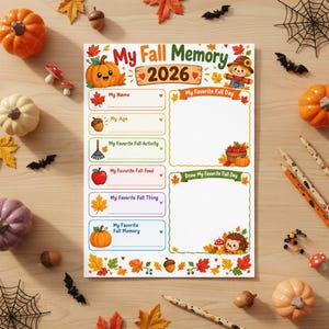 May include: A white paper activity sheet titled My Fall Memory 2026 with colorful autumn illustrations including pumpkins, a scarecrow, a hedgehog, and leaves. It features sections for name, age, favorite activities, food, and drawing space.