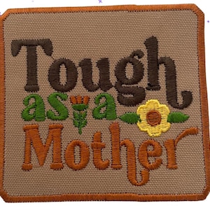 Tough as a mother iron-on patch