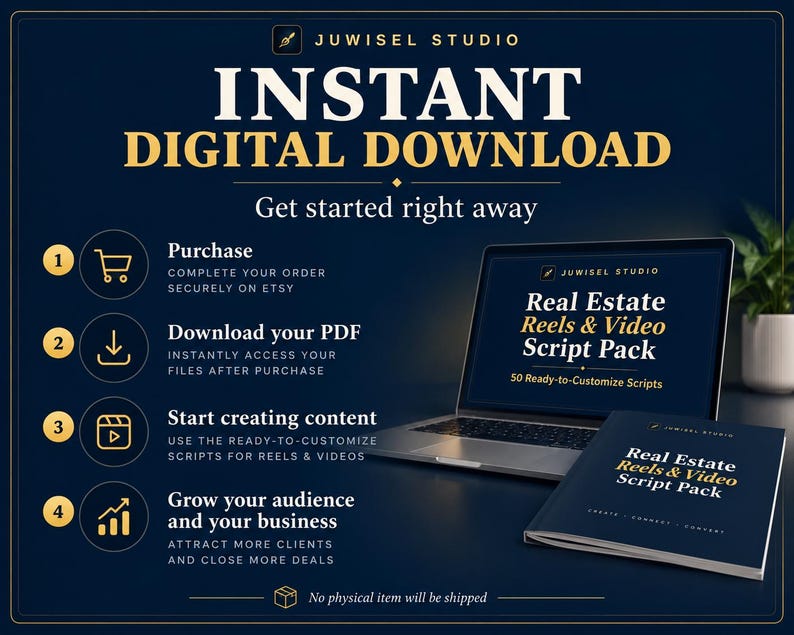 May include: A dark blue digital product graphic for Juwisel Studio featuring the text Instant Digital Download and Real Estate Reels & Video Script Pack. It displays a laptop and a booklet, with a four-step numbered list explaining the purchase process.