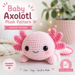 Virkmönster för amigurumi till baby Axolotl, handledning för kawaii-plysch (PDF-nedladdning)