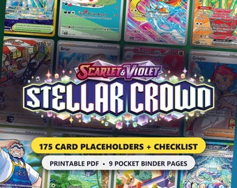 Stellar Crown Binder Placeholders, 175 Card Pokemon TCG Master Set Checklist, Printable 9 Pocket Binder Inserts PDF, Scarlet & Violet