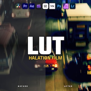 May include: A split-screen comparison showing a night street scene with cars before and after applying a color grade. The text LUT HALATION FILM is centered in white and yellow. Icons for video and photo editing software appear at the top.