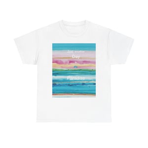 Just Another Day in Paradise T-Shirt | Beach Seawaves Stripes Sunset Artwork