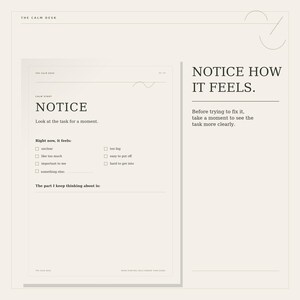 May include: A beige printable planner page titled The Calm Desk with the heading Notice. It includes a checklist for task feelings like unclear, too big, or important to me, and a section for thoughts. The text reads Notice how it feels.