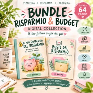 May include: A digital budget planner bundle featuring two books titled Il Mio Quaderno del Risparmio and Buste del Risparmio. The cover art displays a pink piggy bank, gold coins, and colorful envelopes. The set includes 64 pages total with sections for goals, budget, tracking, and challenges.