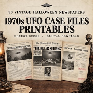 May include: A collection of 50 vintage Halloween newspaper printables featuring 1970s UFO case files. The display includes three aged paper documents with headlines like The Blackwood UFO Incident and The Killer Returns, alongside text and imagery.