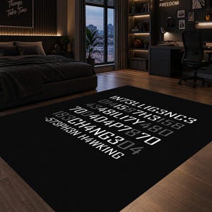 May include: A rectangular black area rug featuring white alphanumeric text printed in a stylized, digital font. The text reads: IN73LLIG3NC3, 0141587H3158, 4348IL17Y480, 7004D4P7870, 183CH4NG304, and -573PH3N H4WKING, arranged in horizontal lines.