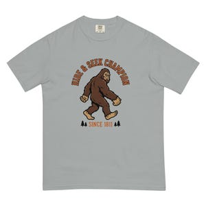 Bigfoot Hide and Seek Champion Since 1811 Funny Sasquatch T-Shirt | Vintage Cryptid Tee | Comfort Colors 1717 Premium Heavyweight