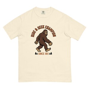 Bigfoot Hide and Seek Champion Since 1811 Funny Sasquatch T-Shirt | Vintage Cryptid Tee | Comfort Colors 1717 Premium Heavyweight