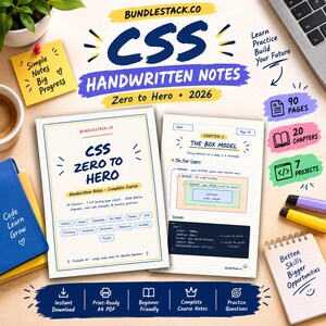 May include: A set of CSS handwritten notes titled Zero to Hero 2026, featuring 90 pages, 20 chapters, and 7 projects. The educational material includes diagrams, code examples, and practice questions in a printable A4 PDF format for beginners.